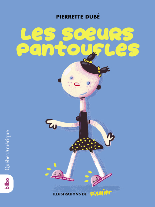 Title details for Les soeurs pantoufles by Pierrette Dubé - Available